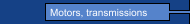 Motors, transmissions